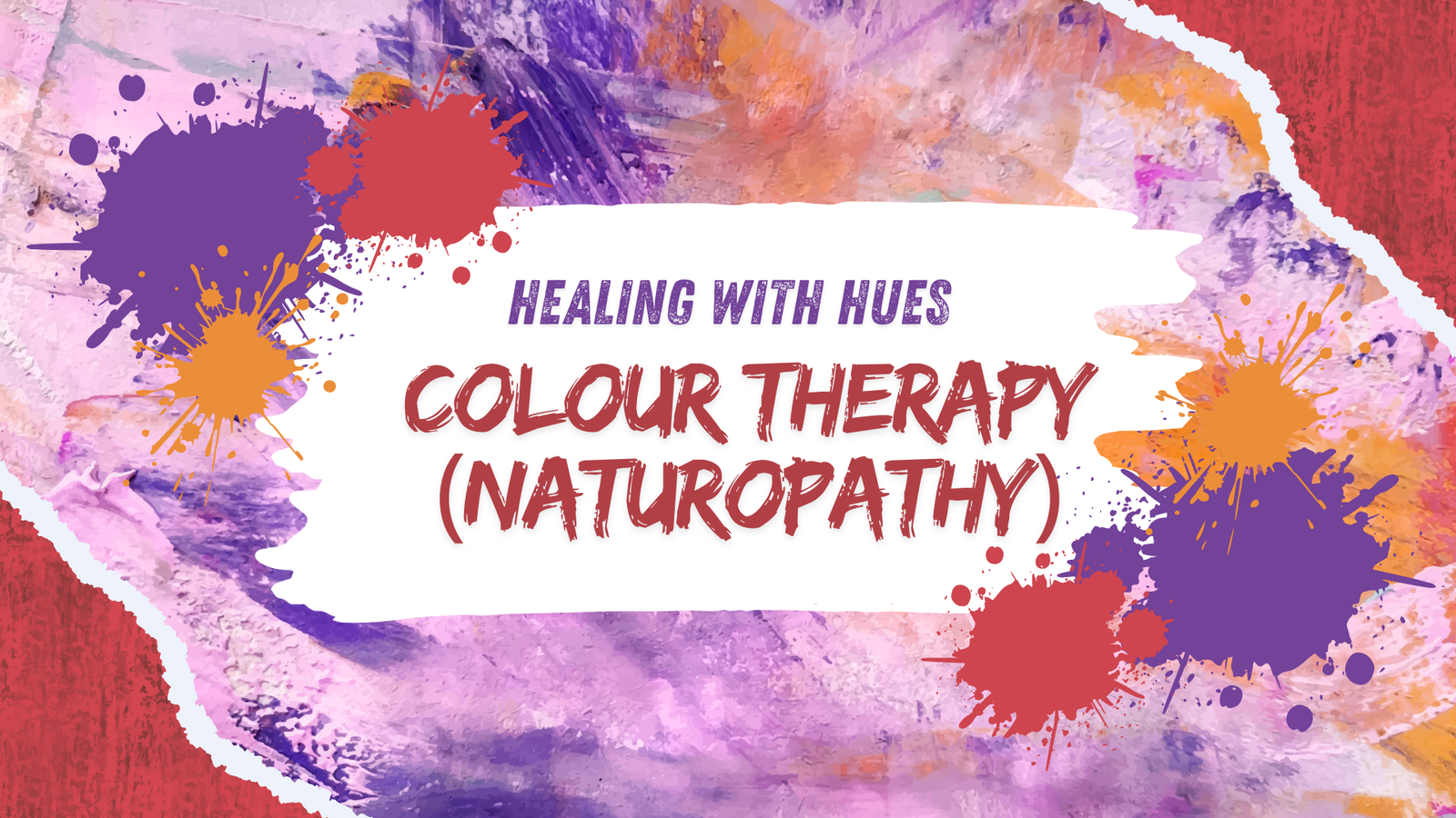 COLOUR THERAPY (NATUROPATHY)
